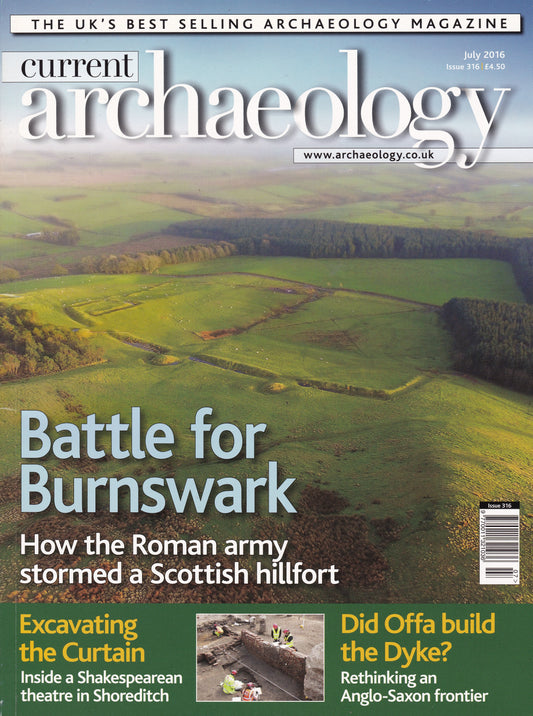 Current Archaeology Magazine - July 2016 Issue 316