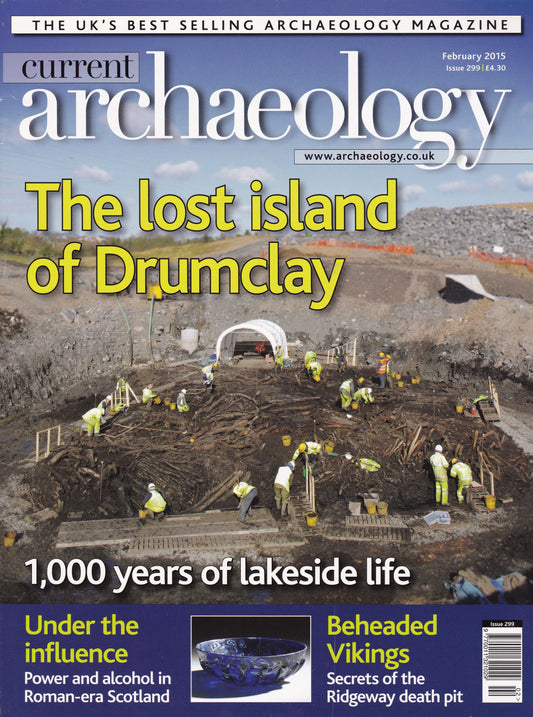 Current Archaeology Magazine - February 2015 Issue 299