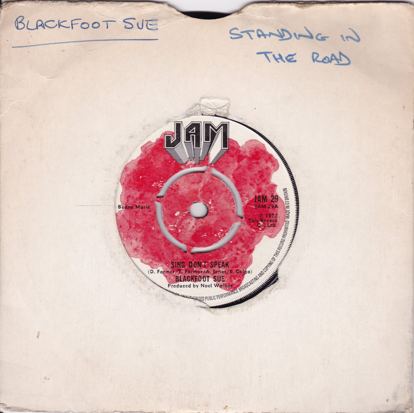 Blackfoot Sue - Sing Don't Speak (Jam 1972) 7" vinyl single G+/-