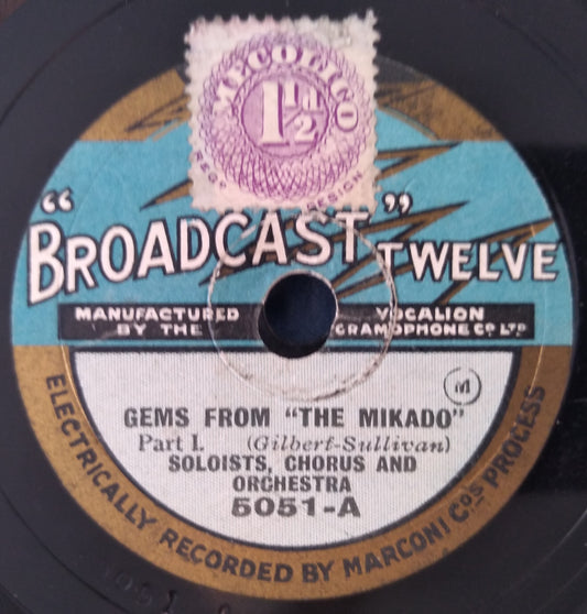 Soloists, Chorus And Orchestra ‎– Gems From "The Mikado" (1929) 10" shellac VG