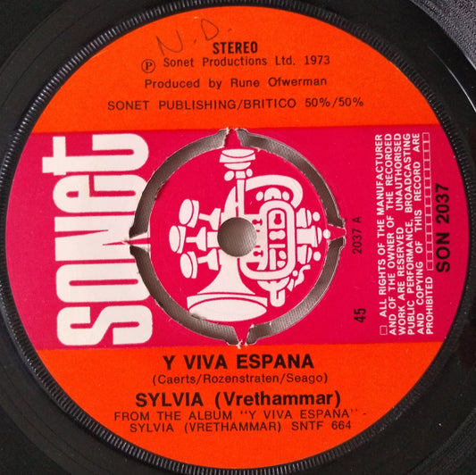 Sylvia (Vrethammar) ‎– Y Viva Espana (Sonet 1973) 7" vinyl single VG/-