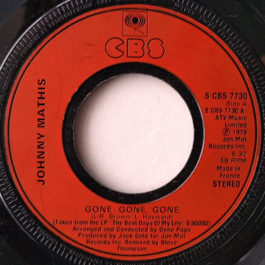 Johnny Mathis ‎– Gone, Gone, Gone (CBS 1979) 7" vinyl single VG/- jukebox centre