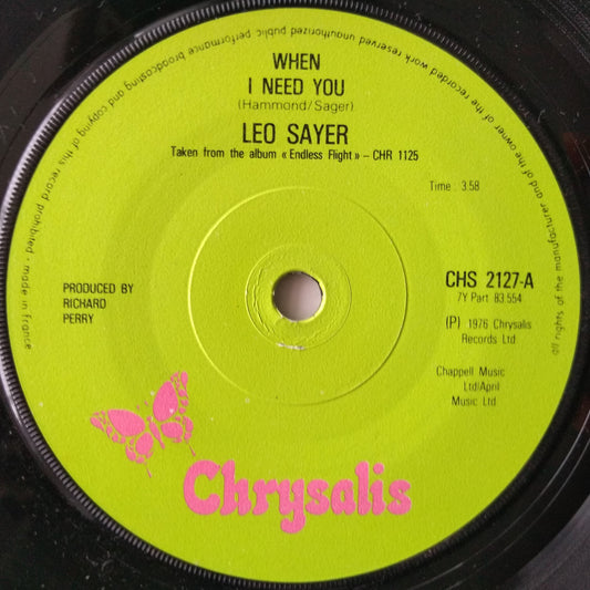 Leo Sayer – When I Need You (Chrysalis 1976) 7" vinyl single VG/VG