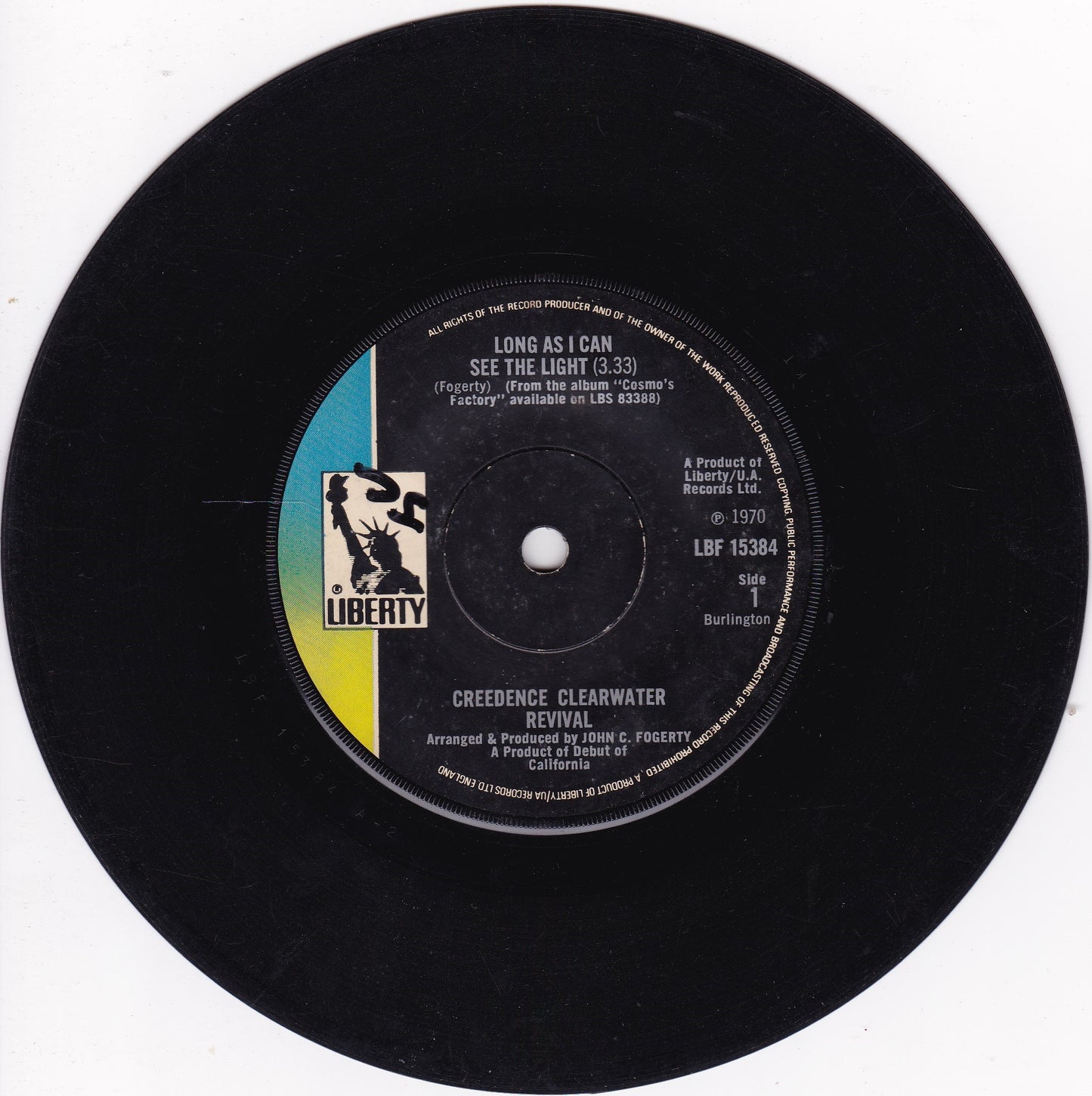 Creedence Clearwater Revival ‎– Long As I Can See The Light 7" vinyl single G/-