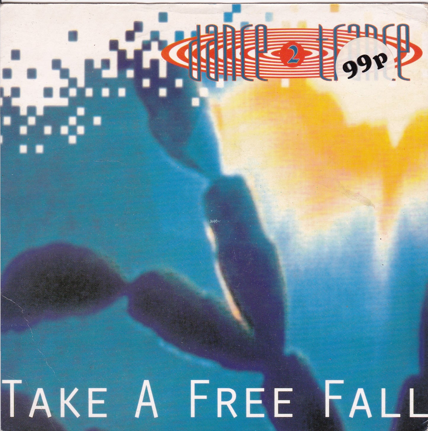 Dance 2 Trance – Take A Free Fall (Logic 1993) 7" vinyl P/S single G+/VG