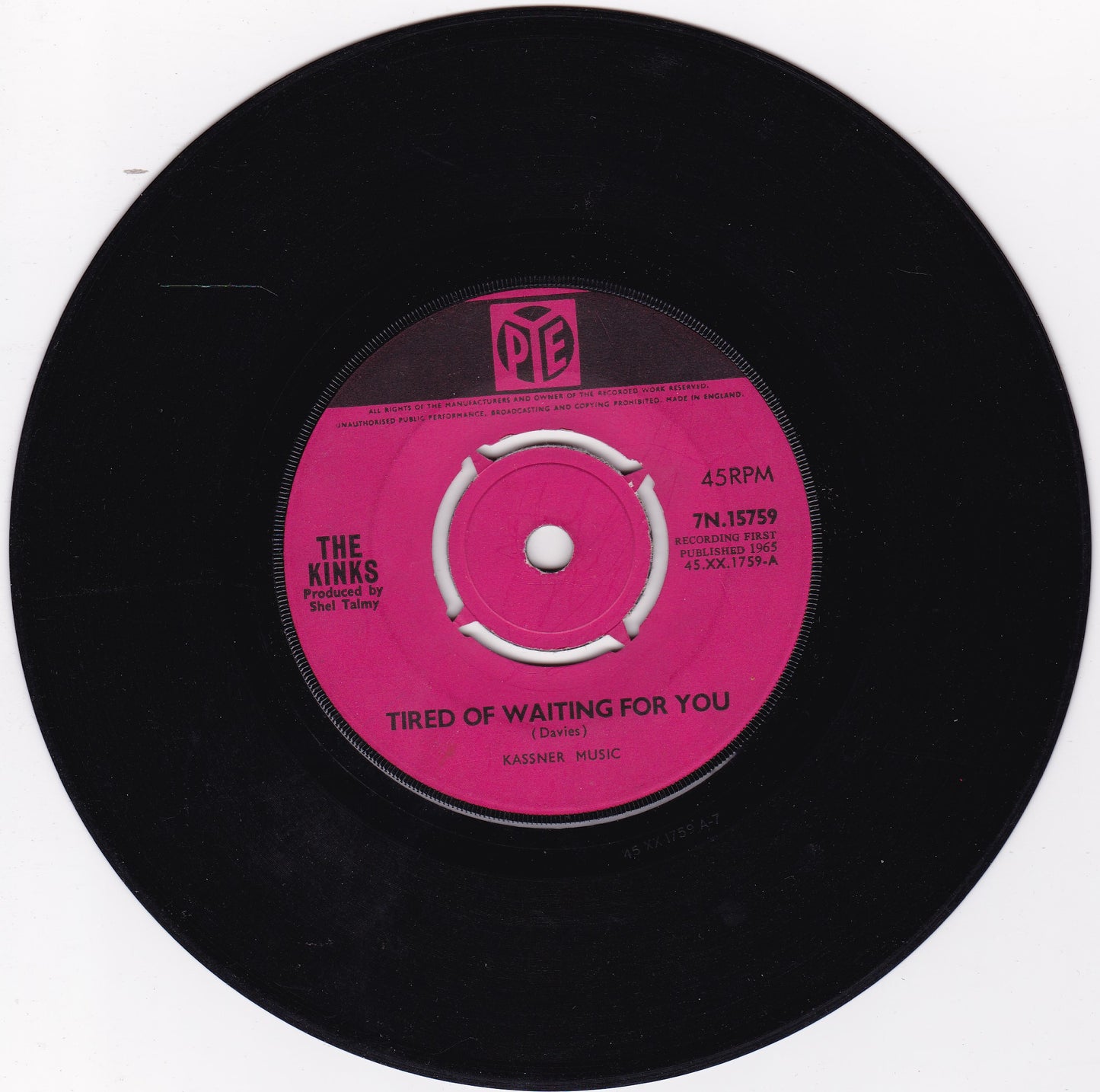 The Kinks – Tired Of Waiting For You (Pye, 1965) 7" vinyl single G+/-