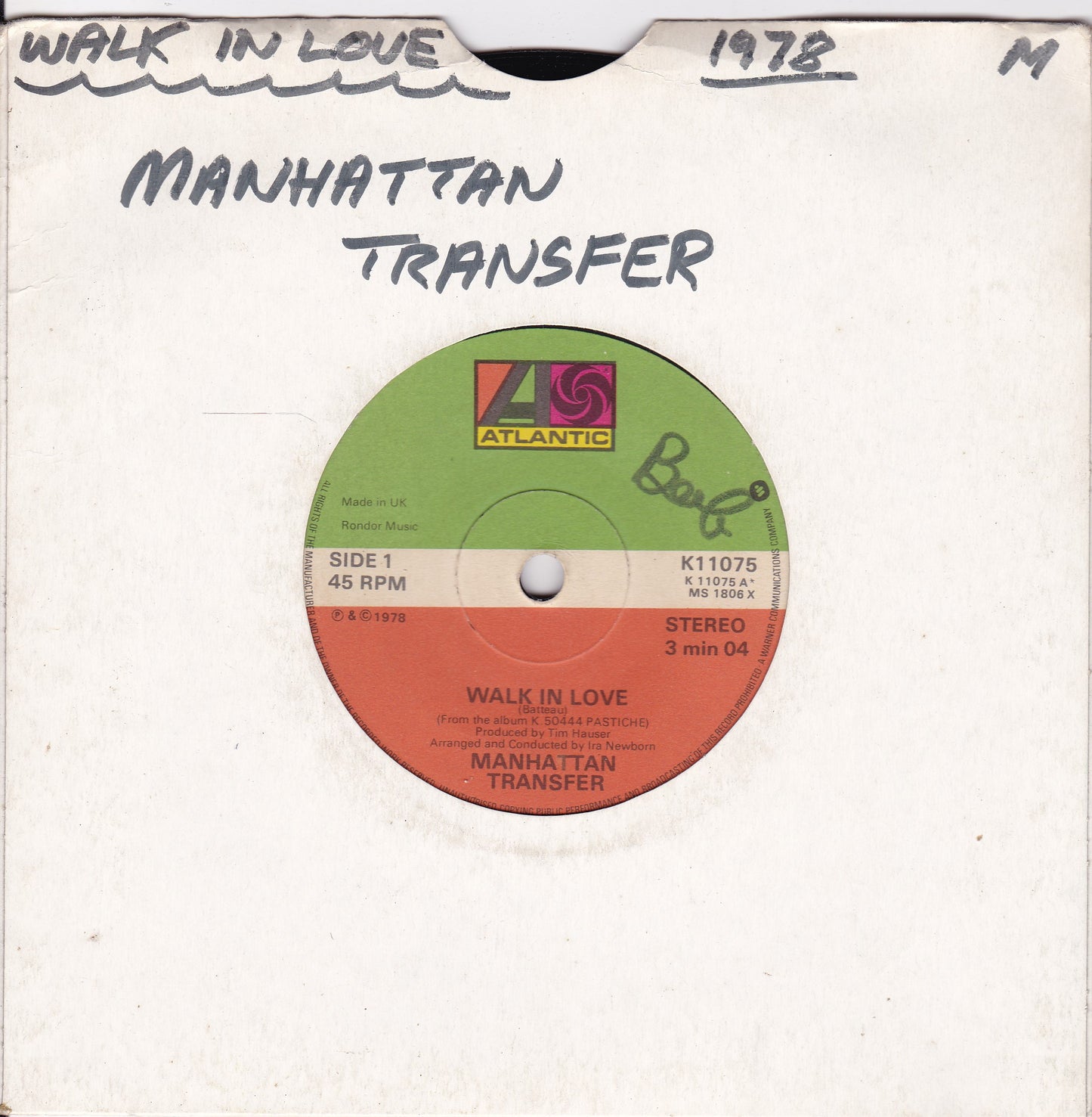 The Manhattan Transfer - Walk In Love (Atlantic 1978) 7" vinyl single VG/-