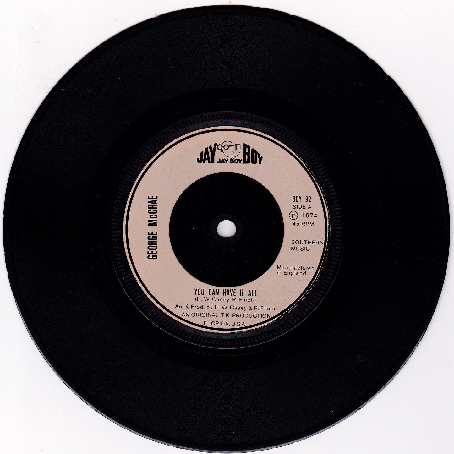 George McCrae – You Can Have It All (Jay Boy, 1974) 7" vinyl single G+/-