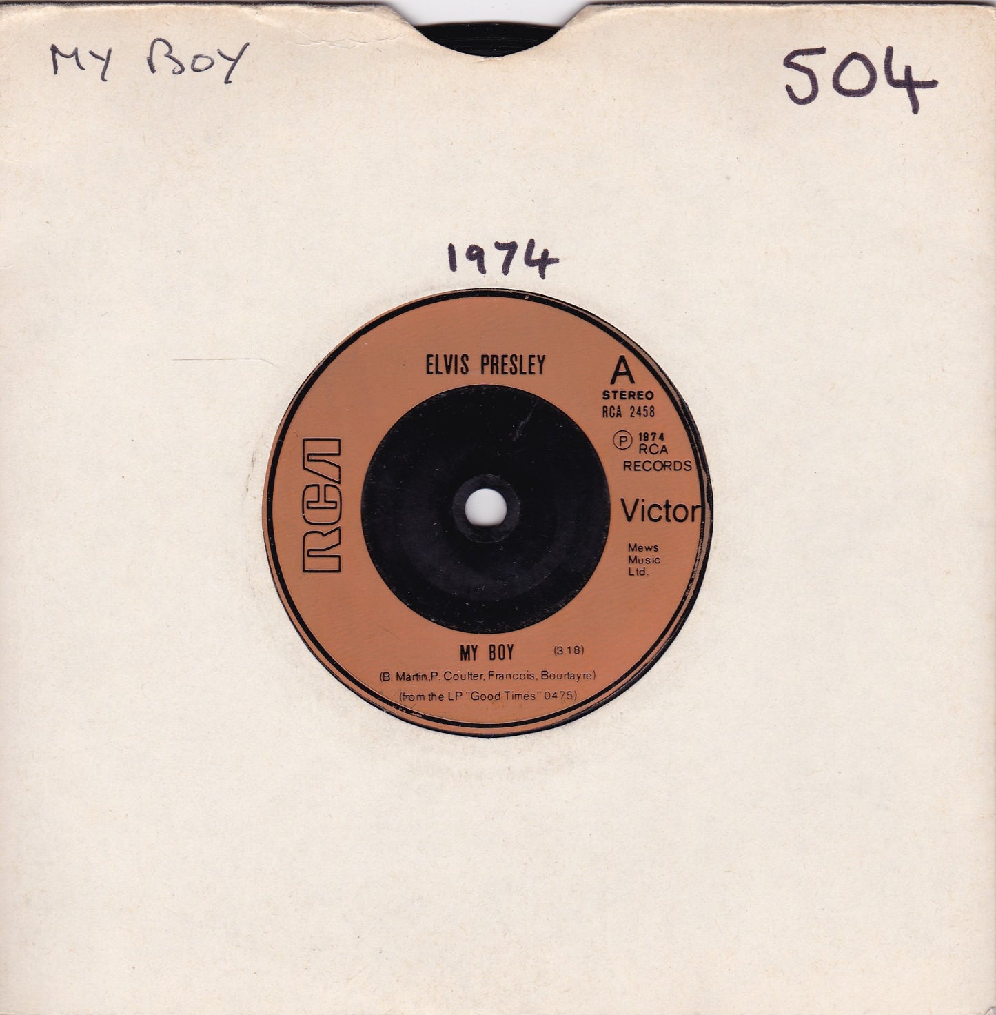 Elvis Presley ‎– My Boy (RCA 1974) 7" vinyl single G+/-