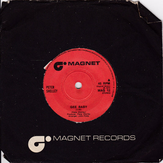 Peter Shelley – Gee Baby (Magnet 1974) 7" vinyl single G+/VG