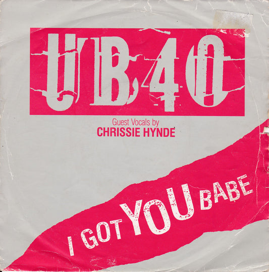 UB40 Guest Vocals by Chrissie Hynde – I Got You Babe 7" vinyl P/S single G+/VG jukebox