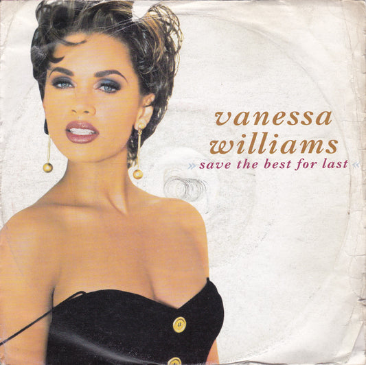 Vanessa Williams – Save The Best For Last (Polydor 1992) 7" vinyl P/S single G+/G