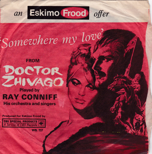 Ray Conniff - Doctor Zhivago (CBS) 7" vinyl P/S single VG/VG