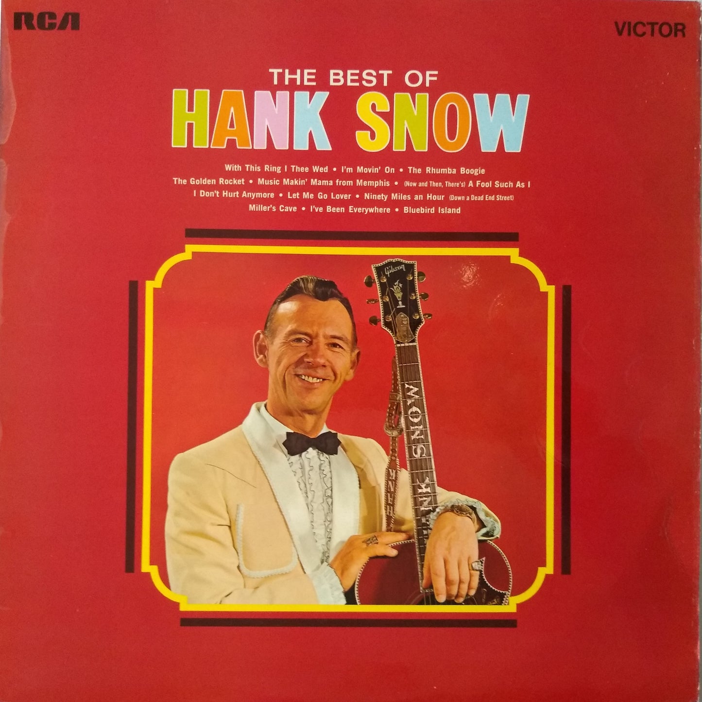 Hank Snow ‎– The Best Of (RCA 1971) 12" vinyl LP VG/VG