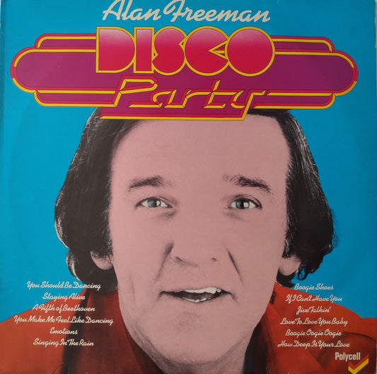 Album cover for 'Disco Party' by Alan Freeman with a blue background and a close-up of a man's face.