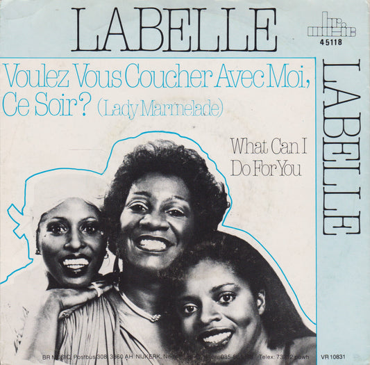 LaBelle – Voulez Vous Coucher Avec Moi Ce Soir? (Lady Marmelade) 7" vinyl VG/VG