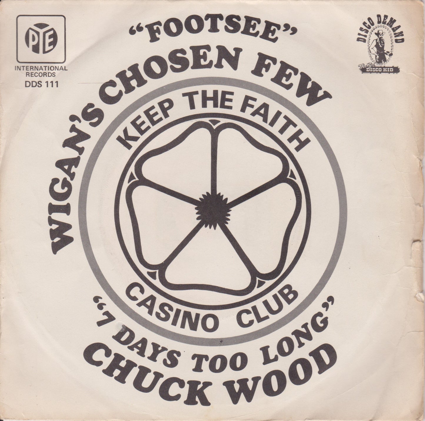 Wigan's Chosen Few / Chuck Wood – Footsee / 7 Days Too Long 7" vinyl P/S single VG/VG