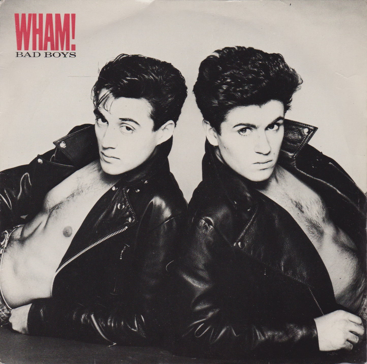 Wham! - Bad Boys (Epic 1983) 7" vinyl single VG/VG