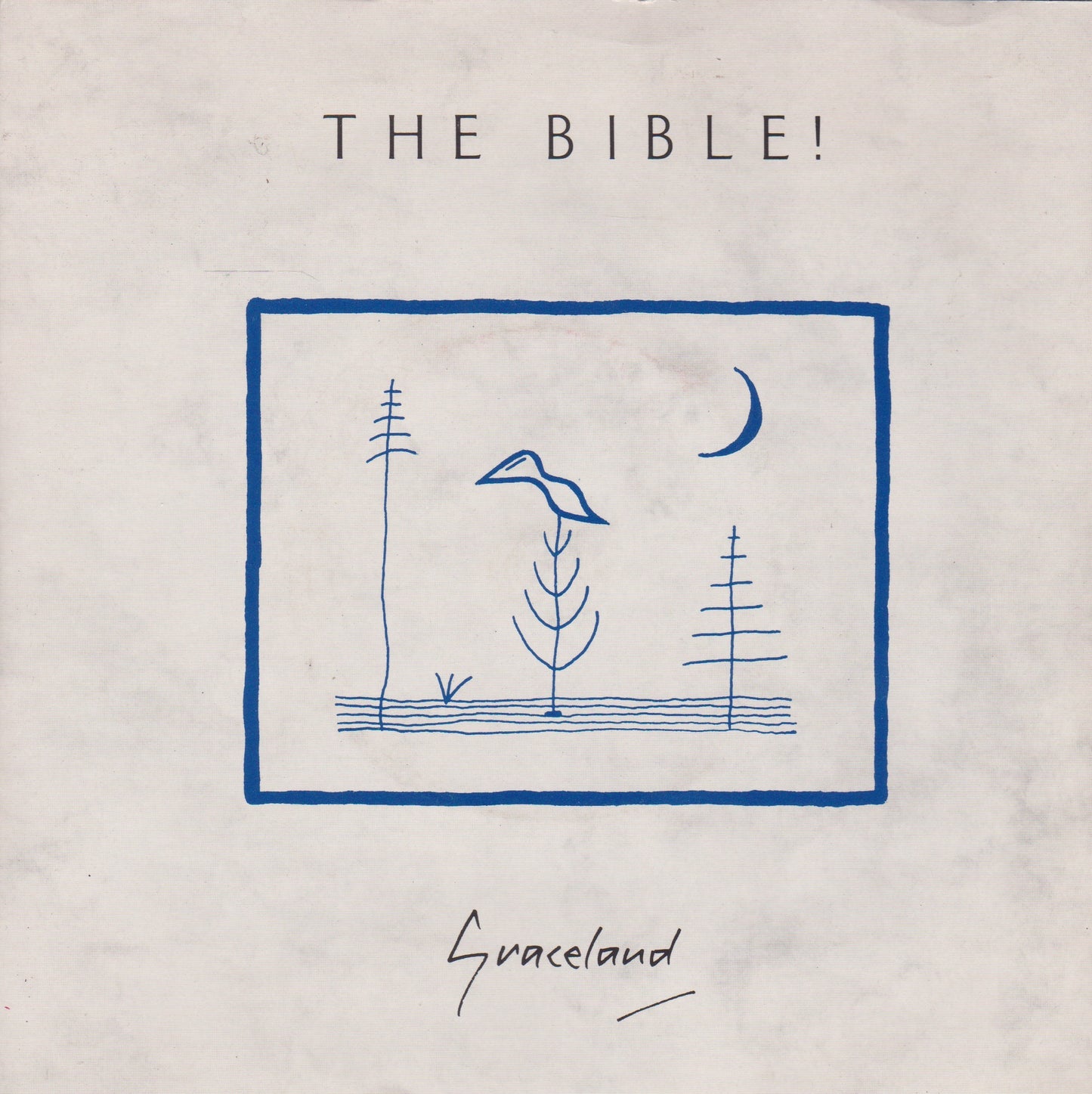 The Bible! – Graceland (Chrysalis 1986) 7" vinyl single G+/VG