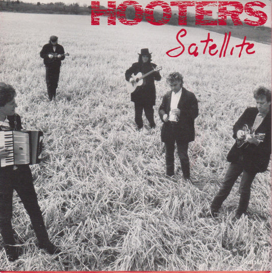Hooters – Satellite (CBS 1987) 7" vinyl single P/S VG/VG