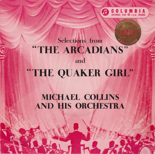 Michael Collins And His Orchestra – Selections From "The Arcadians" And "The Quaker Girl" 7" EP VG/VG