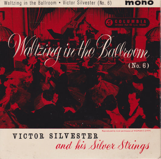 Victor Silvester and His Silver Strings – Waltzing In The Ballroom (No.6) 7" vinyl P/S EP VG/VG