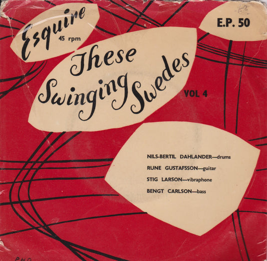 Nils-Bertil Dahlander Quartet – These Swinging Swedes Vol. 4 7" vinyl P/S EP G/G