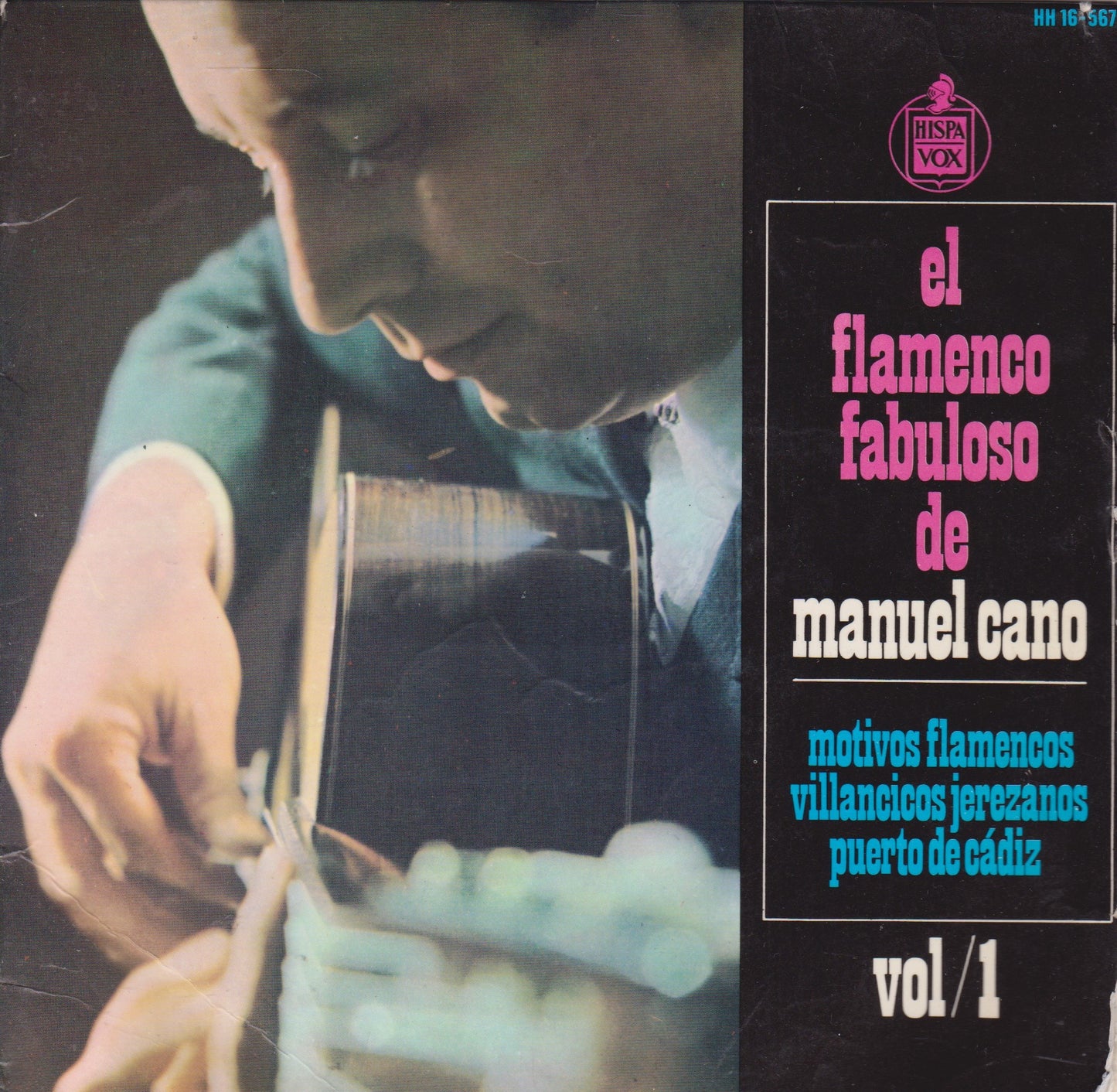Manuel Cano – El Flamenco Fabuloso De Manuel Cano / Vol. 1 (1966) 7" vinyl P/S EP VG/VG Spain
