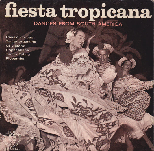 Various – Fiesta Tropicana - Dances From South America 7" vinyl P/S EP VG/VG