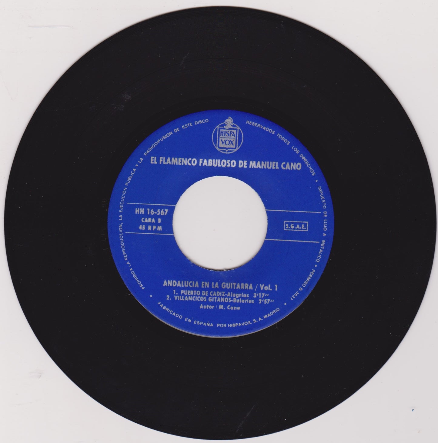 Manuel Cano – El Flamenco Fabuloso De Manuel Cano / Vol. 1 (1966) 7" vinyl P/S EP VG/VG Spain