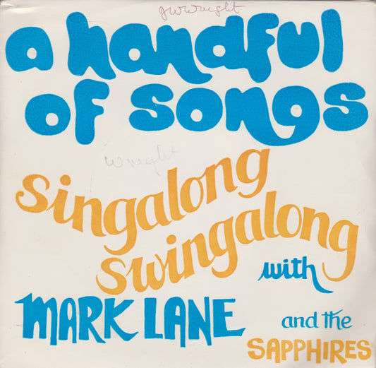 Mark Lane And The Sapphires ‎– A Handful Of Songs 7" vinyl P/S EP VG/VG