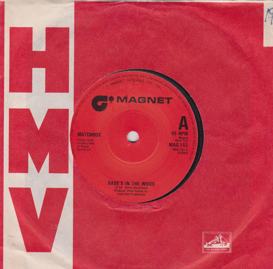 Matchbox ‎– Babe's In The Wood (Magnet 1981) 7" vinyl single VG/-