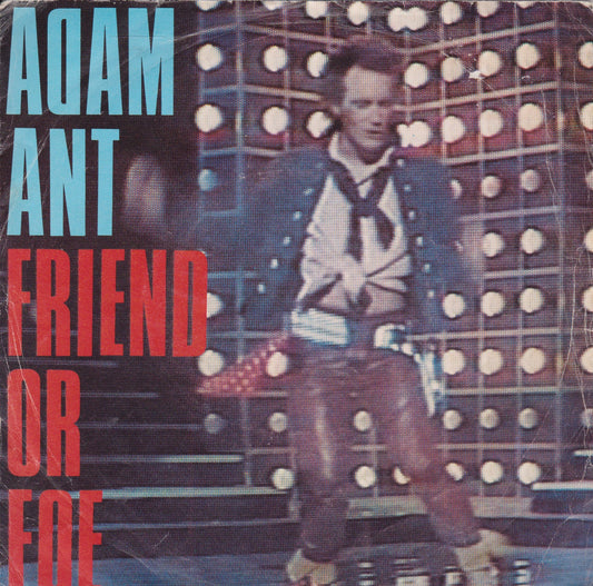 Adam Ant – Friend Or Foe (CBS 1982) 7" vinyl P/S single VG/VG