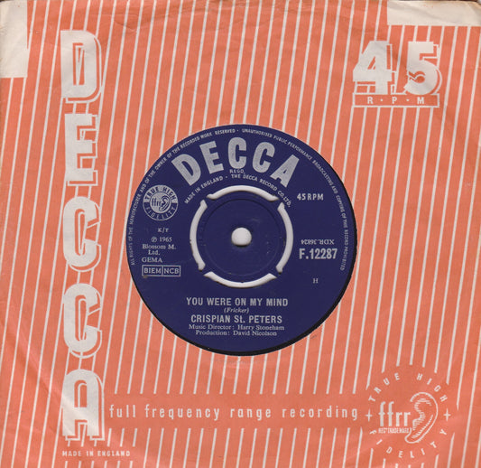 Crispian St. Peters – You Were On My Mind (Decca 1965) 7" vinyl single VG/VG