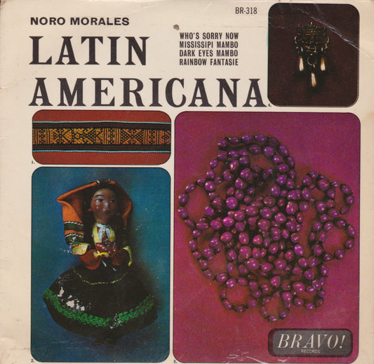 Noro Morales ‎– Latin Americana (Bravo! 1964) 7" vinyl P/S EP G+/G+