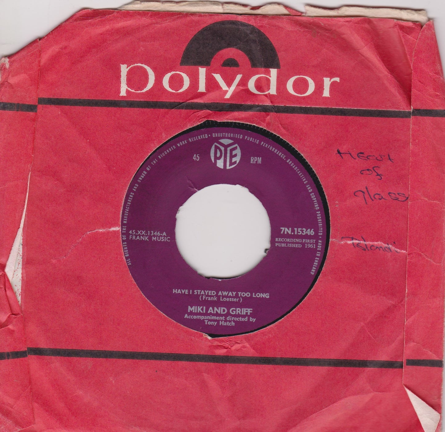 Miki And Griff - Have I Stayed Away Too Long (Pye, 1961) 7" vinyl single VG/-