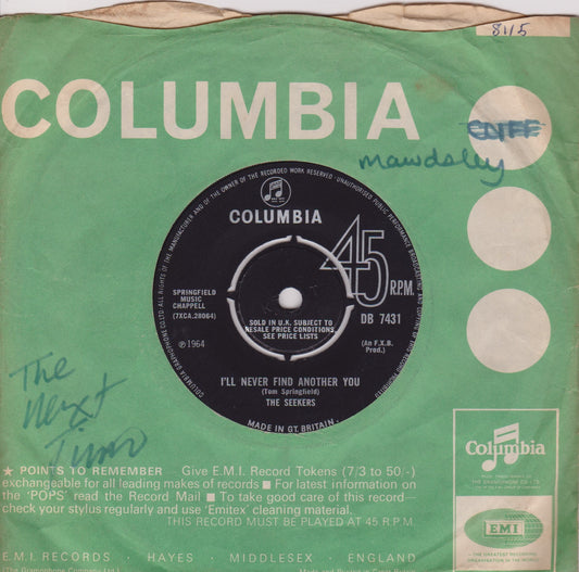 The Seekers – I'll Never Find Another You (Columbia 1964) 7” vinyl single VG/VG