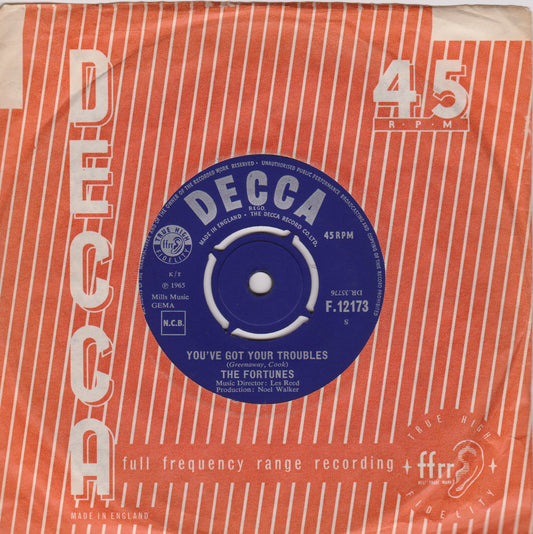 The Fortunes – You've Got Your Troubles (Decca 1965) 7" vinyl single VG/VG