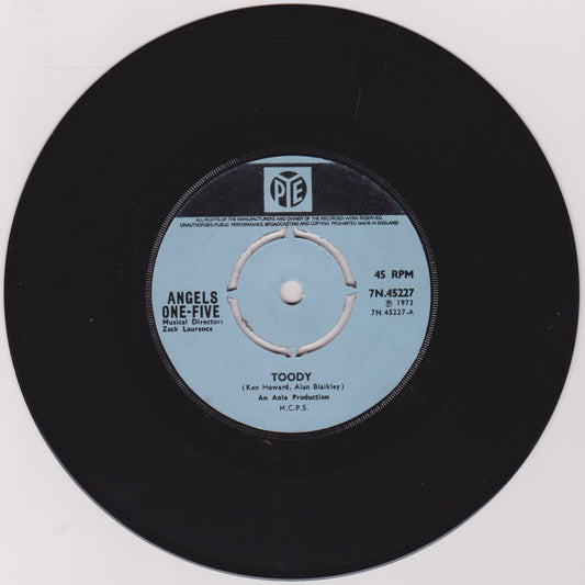 Angels One-Five – Toody (Pye 1973) 7" vinyl single G+/-