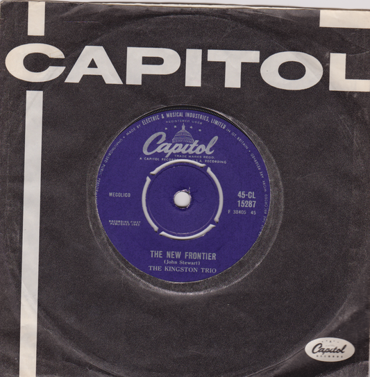 The Kingston Trio – The New Frontier (Capitol 1963) 7" vinyl single VG/VG