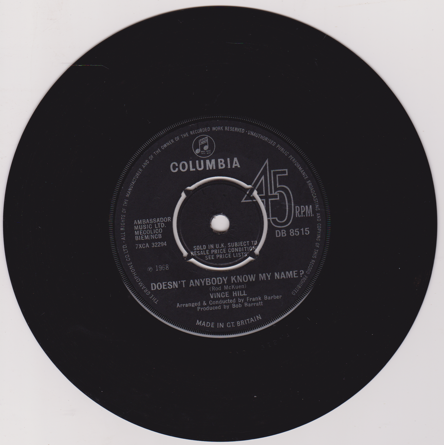 Vince Hill – Doesn't Anybody Know My Name? (Columbia, 1968) 7" vinyl single VG/-
