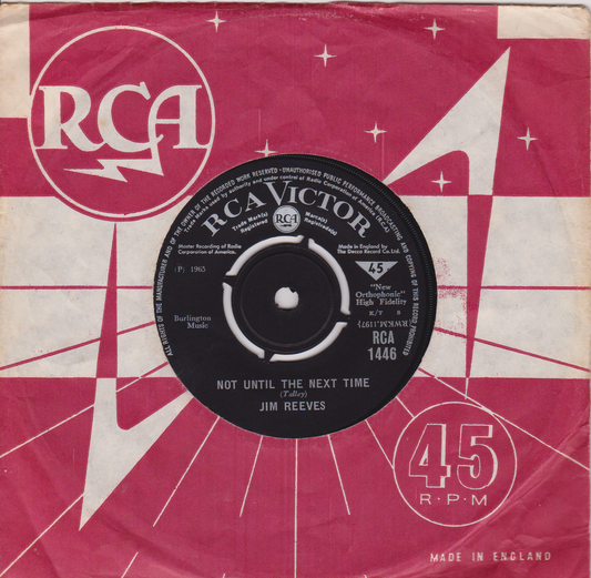 Jim Reeves – Not Until The Next Time (RCA 1965) 7" vinyl single VG/VG
