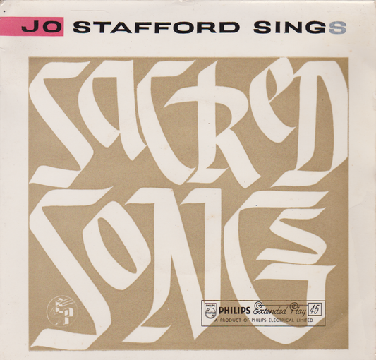 Jo Stafford – Jo Stafford Sings Sacred Songs (No. 1) (Philips 1959) 7" vinyl EP VG/VG