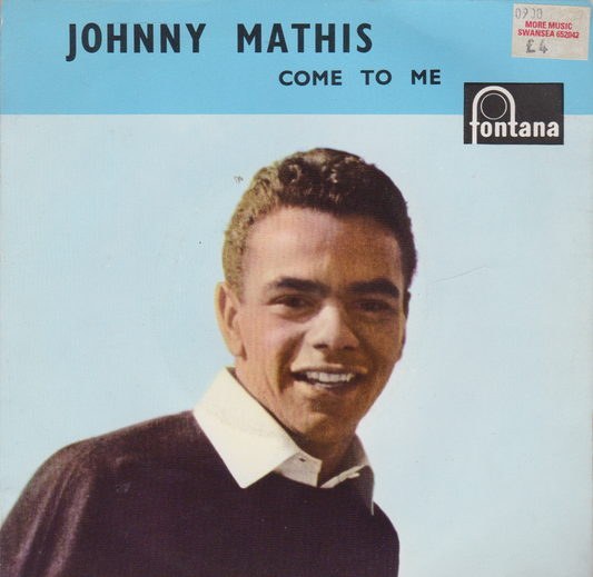 Johnny Mathis ‎– Come To Me (Fontana 1958) 7" vinyl EP VG/VG