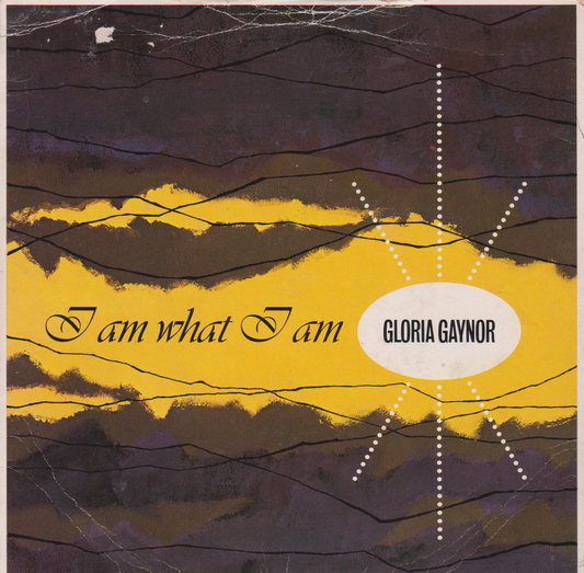 Gloria Gaynor - I Am What I Am (Chrysalis 1983) 7" vinyl P/S single VG/G+