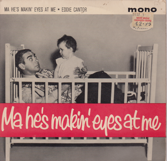 Eddie Cantor ‎– Ma He's Makin' Eyes At Me (Capitol 1962) 7" vinyl P/S EP VG/VG