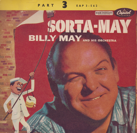 Billy May And His Orchestra ‎– Sorta-May Part 3 (Capitol 1955) 7" vinyl single VG/VG