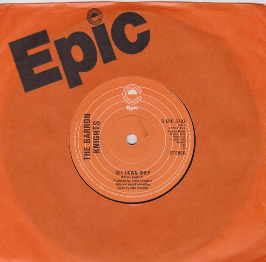 The Barron Knights - Get Down Shep (Epic 1978) 7" vinyl single VG/VG