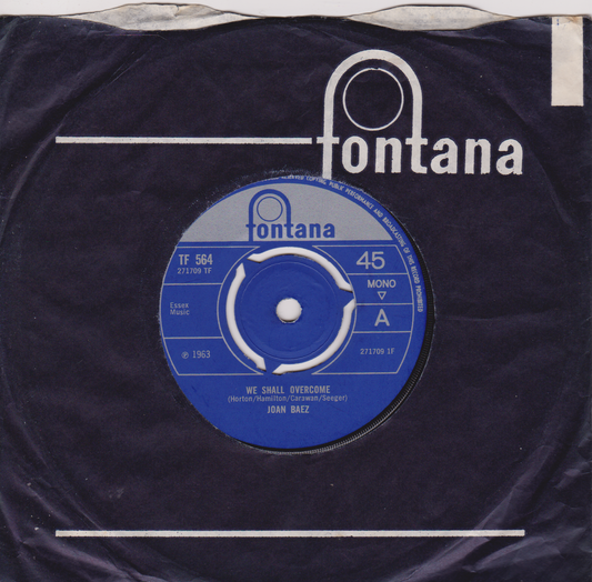 Joan Baez ‎– We Shall Overcome (Fontana 1965) 7" vinyl single VG/VG