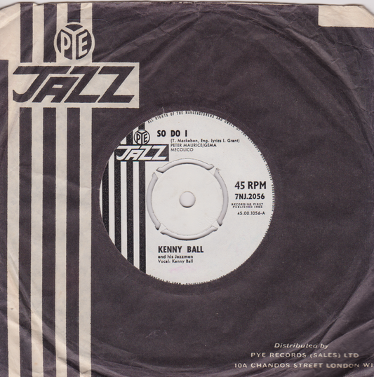 Kenny Ball And His Jazzmen - So Do I (Pye 1962) 7" vinyl single VG/VG